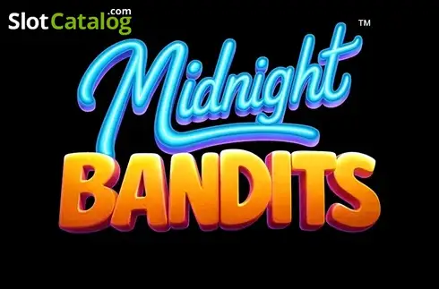 Midnight Bandits